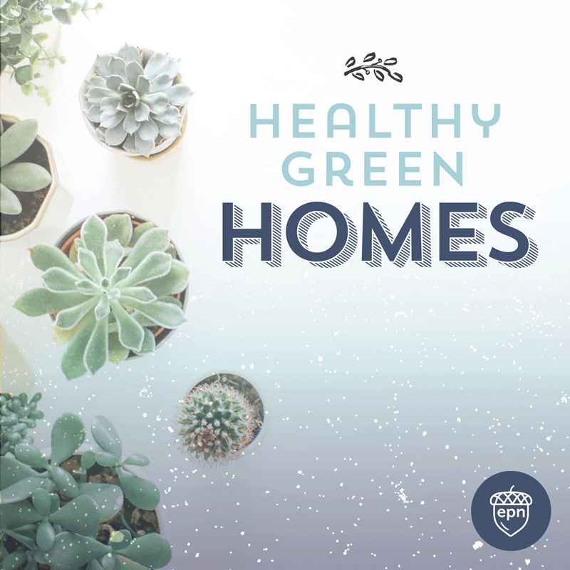 Healthy Green Homes Podcast